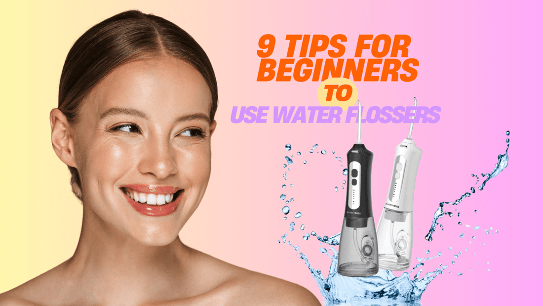 9 Essential Tips for Beginners Using a Water Flosser - BarberBoss | Look Your Best, Everyday