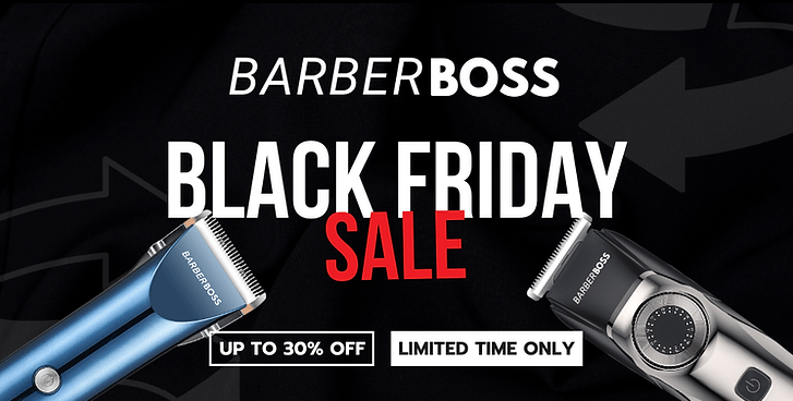 BarberBoss Black Friday Sale Starts Now - Up to 30% Off! - BarberBoss | Look Your Best, Everyday